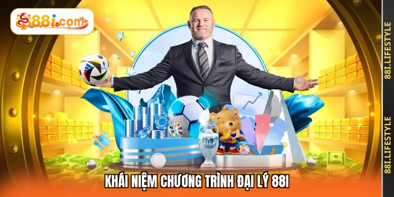 Khái niệm chương trình đại lý 88I
