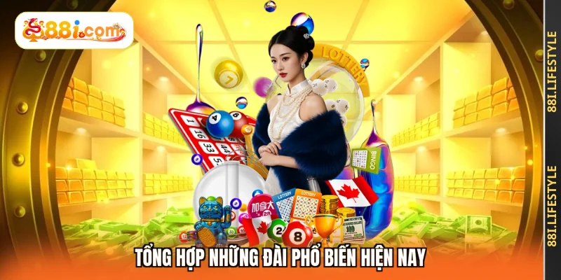 Tổng hợp những đài phổ biến hiện nay